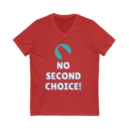  Red tee with green outline of a chickens head in red . Below is text 'No second choice!'