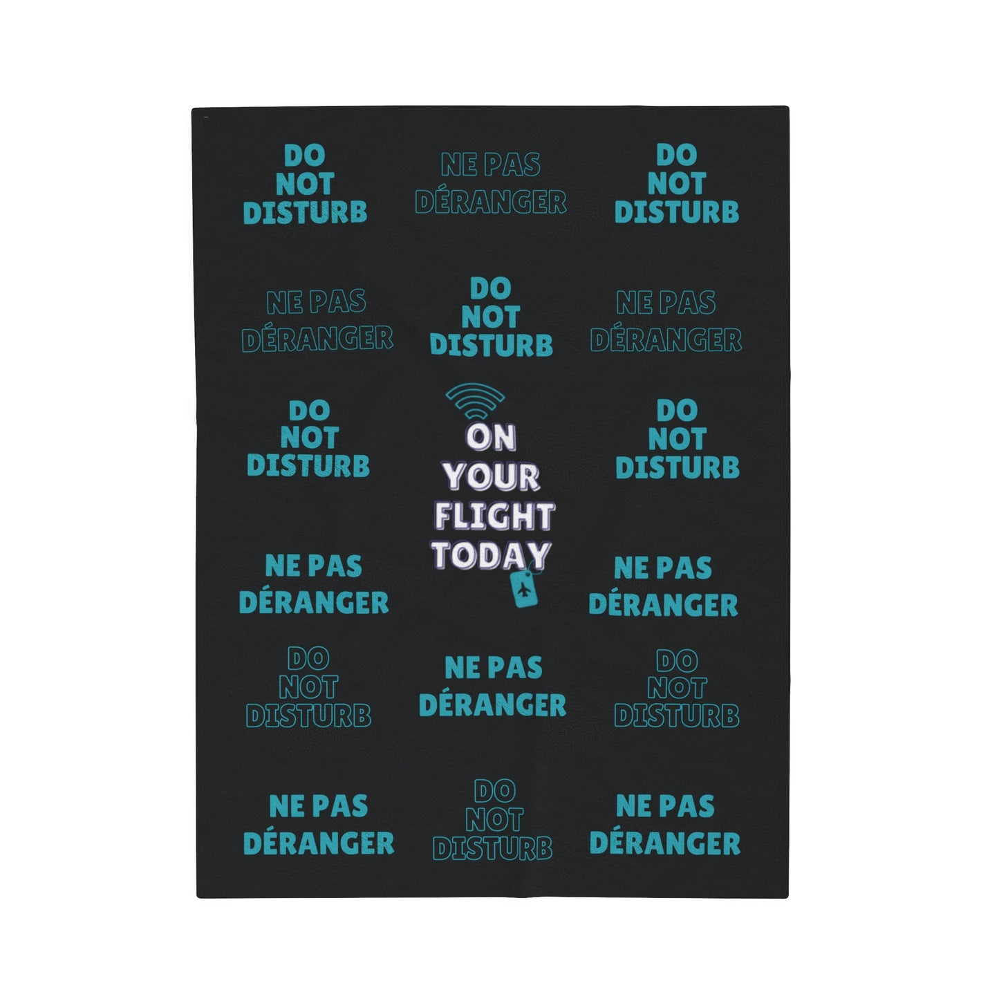 Black blanket with text 'Do not disturb / Ne pas deranger' printed in green with the OYFT logo in the center.
