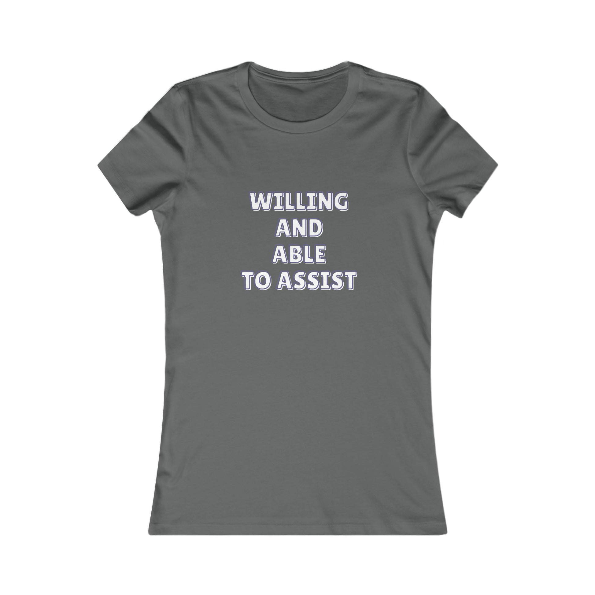 Ashphalt tee  with text 'Willing and able to assist' in white text.