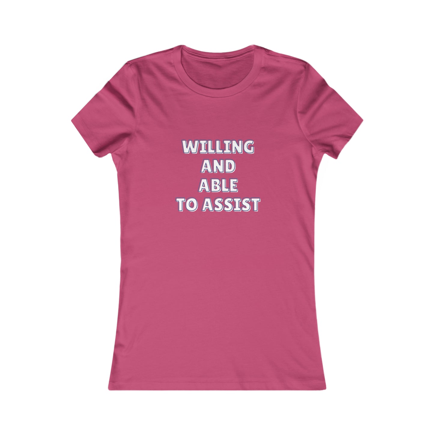 Berry tee  with text 'Willing and able to assist' in white text.