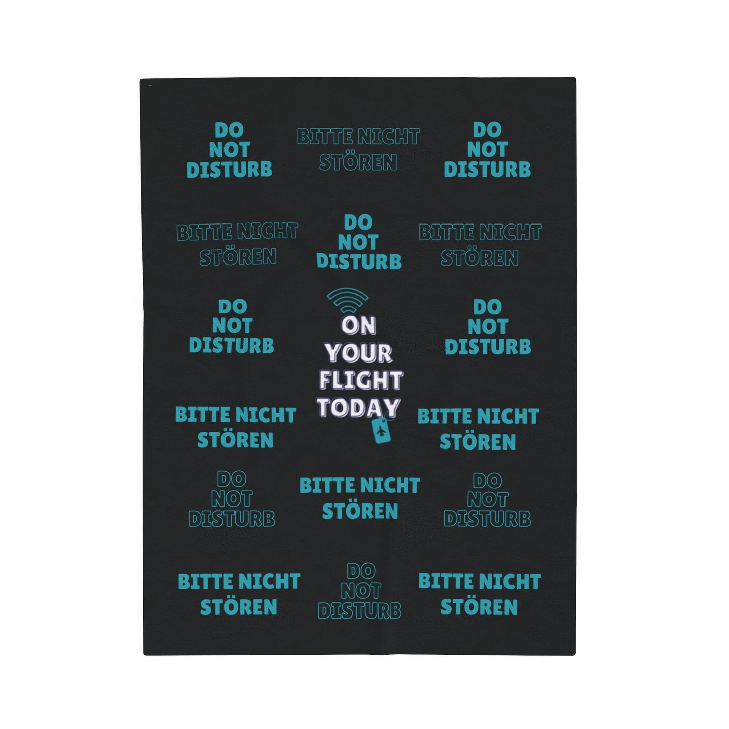 Black blanket with text 'Do not disturb' and 'Bitte nicht storen' wit OYFT logo in the middle.