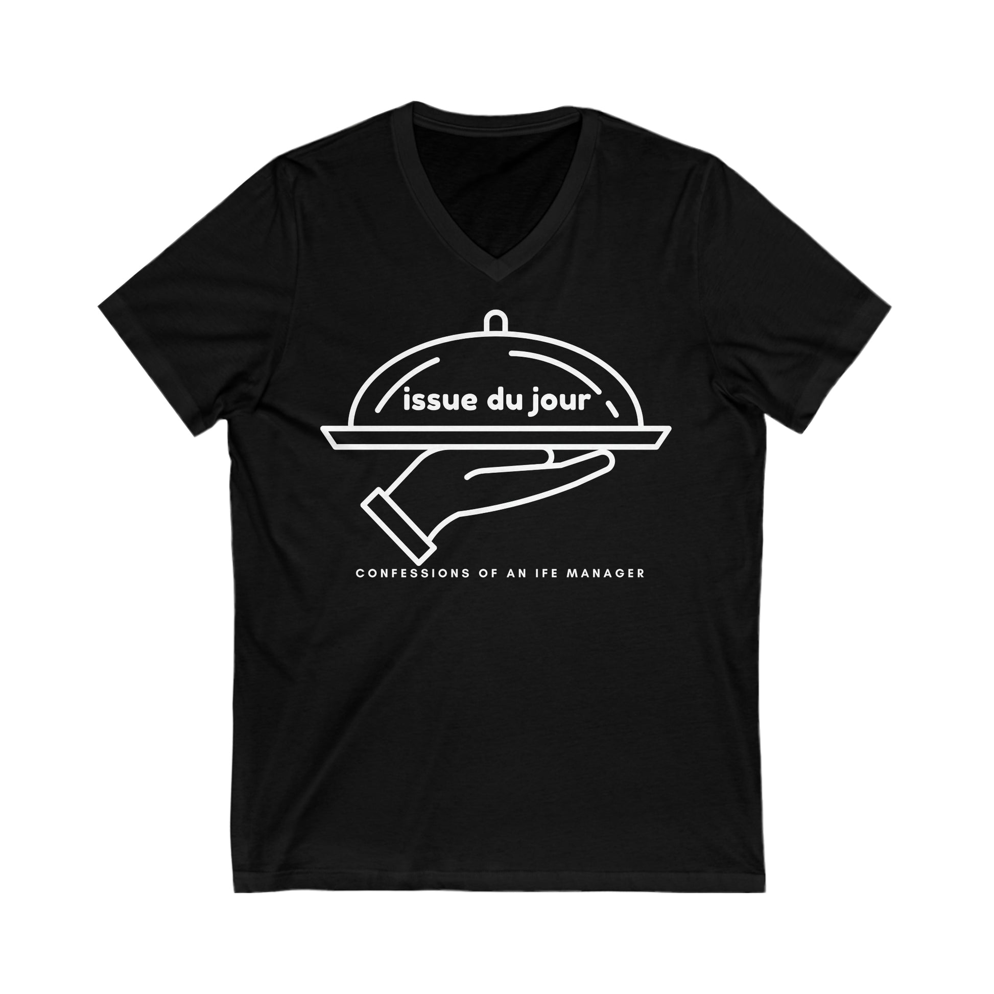 Black tee with a hand holding a platter and the text 'issue due jour' with text below reading 'confessions of an IFE manager'