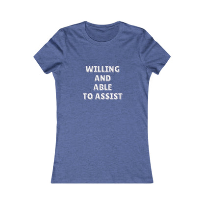 Blue tee with text 'Willing and able to assist' in white text.